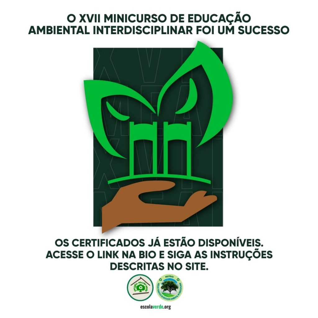 CERTIFICADOS DISPONÍVEIS DO XVII MINICURSO DE EDUCAÇÃO AMBIENTAL INTERDISCIPLINAR