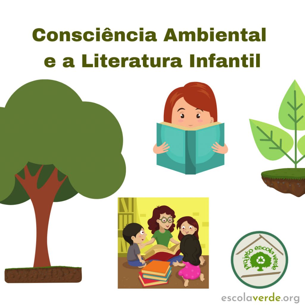 CONSCIÊNCIA AMBIENTAL E A LITERATURA INFANTIL